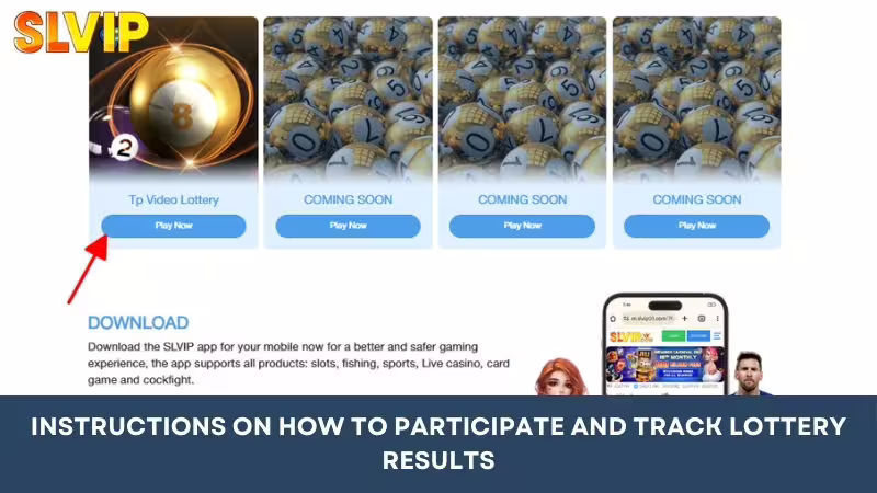 Instructions on how to participate and track lottery results