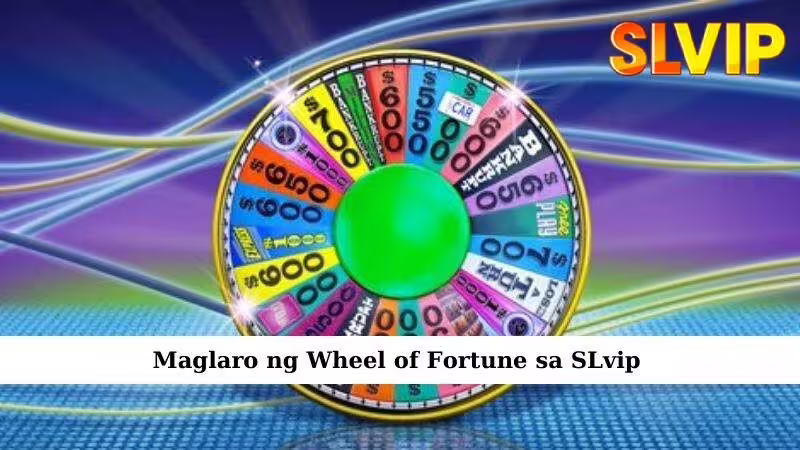Play Wheel of Fortune at SLvip