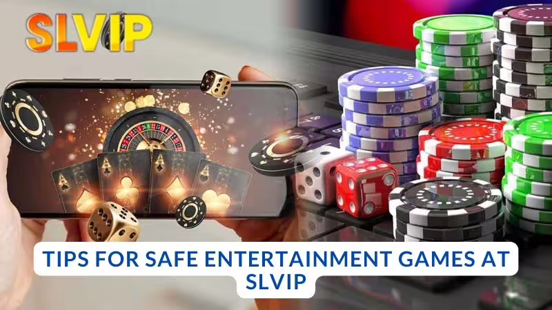 Safe and Responsible Gaming Tips from SLVIP